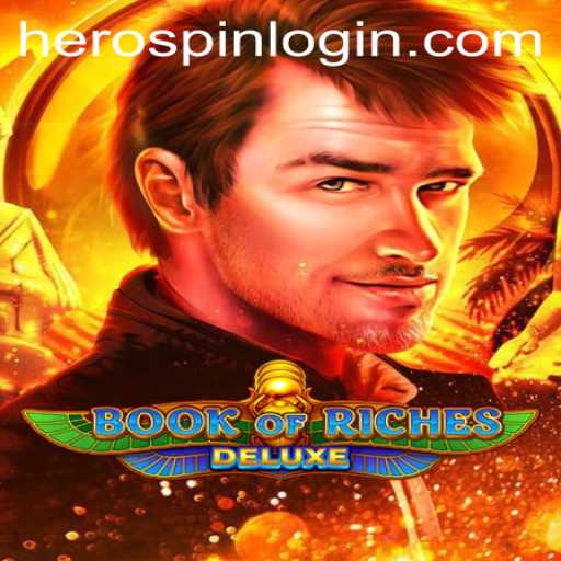 Book of Riches Deluxe: A New Era of Ancient Adventures with HeroSpin
