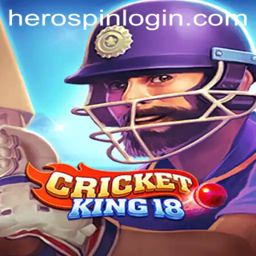 Exploring CricketKing18: The Thrilling World of HeroSpin