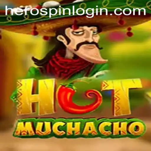 HotMuchacho: Discover the Thrill of HeroSpin in the Newest Gaming Sensation