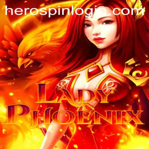 Unveiling LadyPhoenix: The Thrilling Adventure of HeroSpin