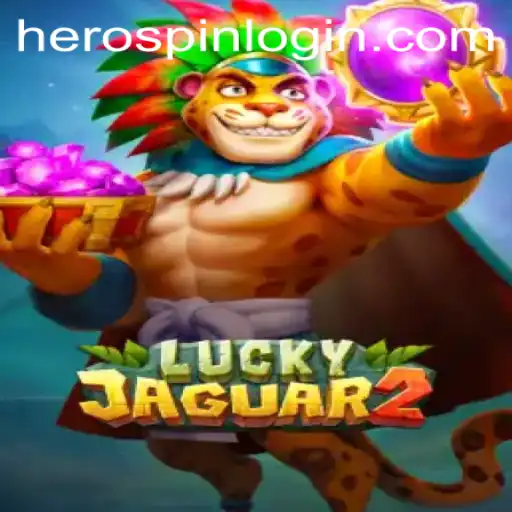 Discover the Thrilling World of Luckyjaguar2: An In-Depth Exploration of HeroSpin