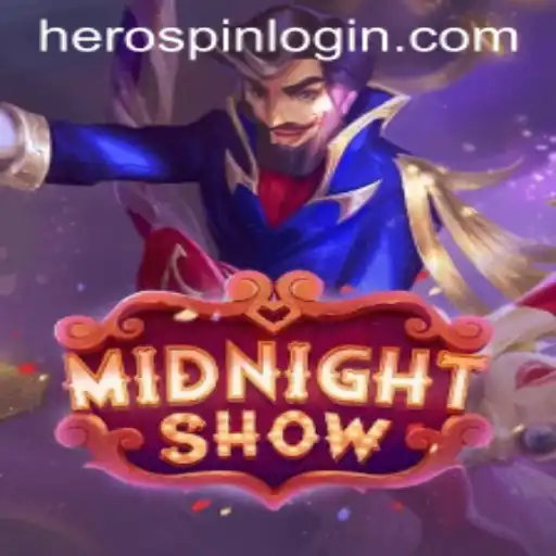MidnightShow: Exploring the Thrilling World of HeroSpin