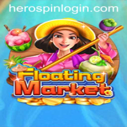 FloatingMarket: Dive into Adventure with HeroSpin