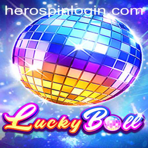 Discover the Thrills of LuckyBall: A Journey into the World of HeroSpin
