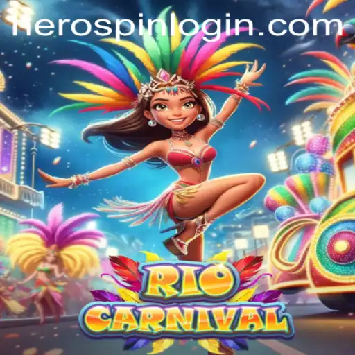 Exciting World of RioCarnival: Unveiling the Adventure of HeroSpin