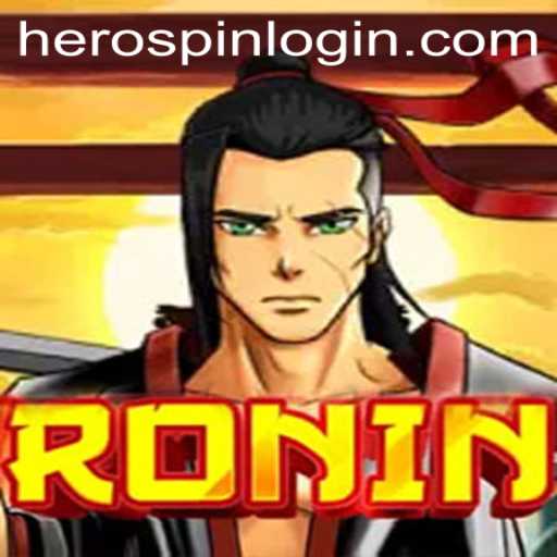 Unearthing the Enigmatic World of Ronin: A Journey into HeroSpin