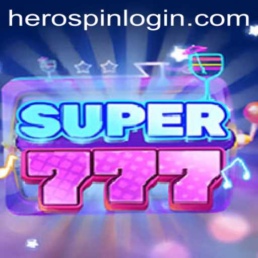 Unveiling Super777: The Next Generation Casino Adventure with HeroSpin